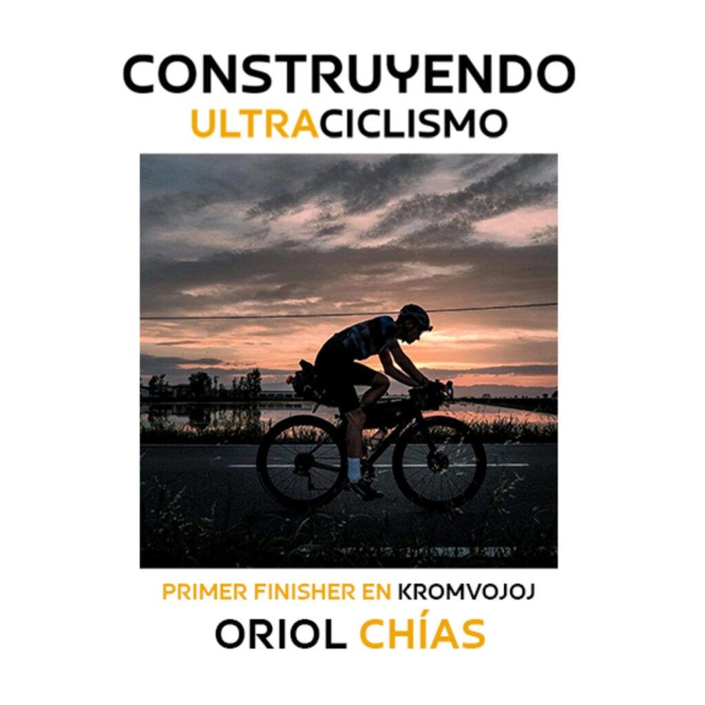 Portada del episodio: Oriol Chías, primer finisher en Kromvojoj 2022