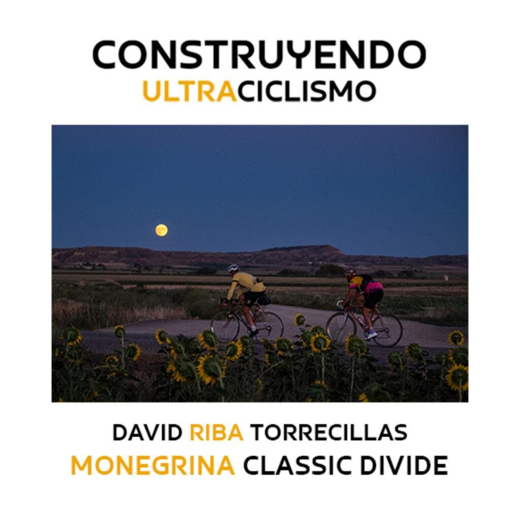 Portada del episodio: David Riba, su experiencia en la Monegrina Classic Divide