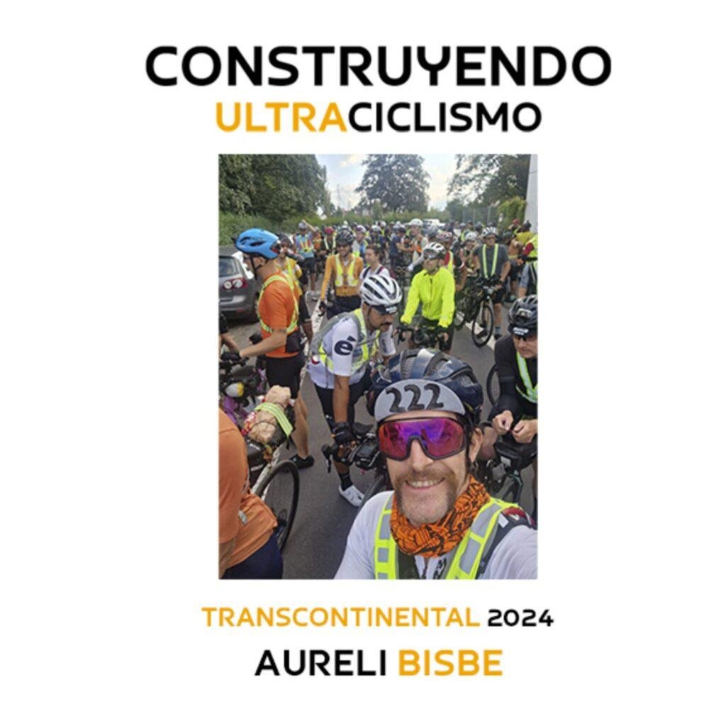 Portada del episodio: Transcontinental 2024 con Aureli Bisbe