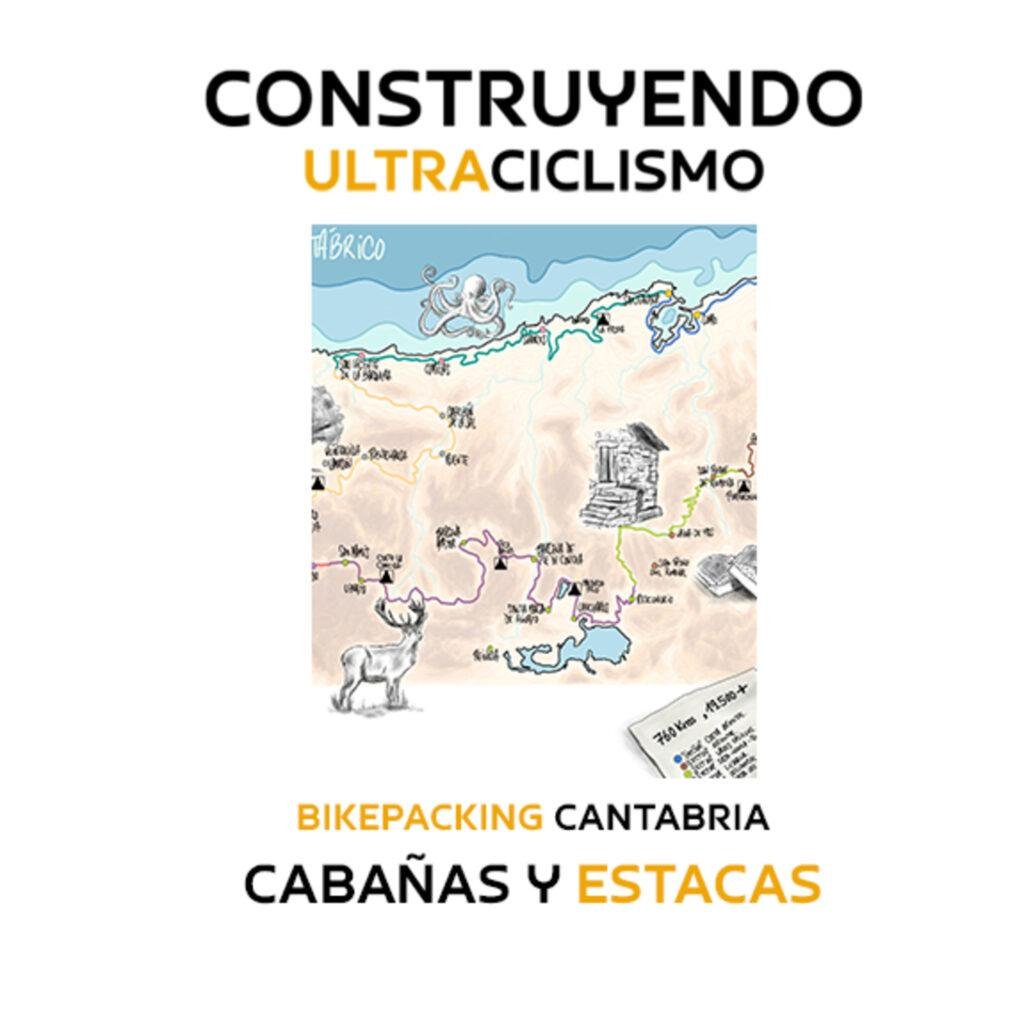 Portada del episodio: Cabañas y Estacas. Ruta de bikepacking por Cantabria